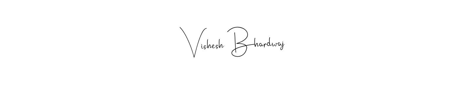 Make a short Vishesh Bhardwaj signature style. Manage your documents anywhere anytime using Andilay-7BmLP. Create and add eSignatures, submit forms, share and send files easily. Vishesh Bhardwaj signature style 4 images and pictures png