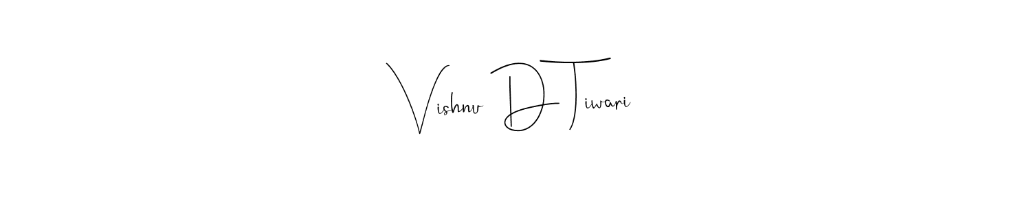 Make a beautiful signature design for name Vishnu D Tiwari. With this signature (Andilay-7BmLP) style, you can create a handwritten signature for free. Vishnu D Tiwari signature style 4 images and pictures png