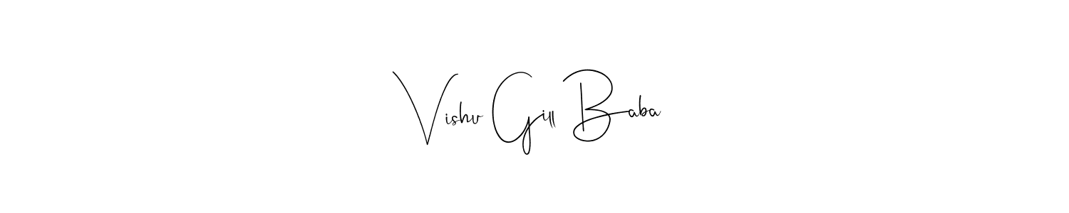 Once you've used our free online signature maker to create your best signature Andilay-7BmLP style, it's time to enjoy all of the benefits that Vishu Gill Baba name signing documents. Vishu Gill Baba signature style 4 images and pictures png