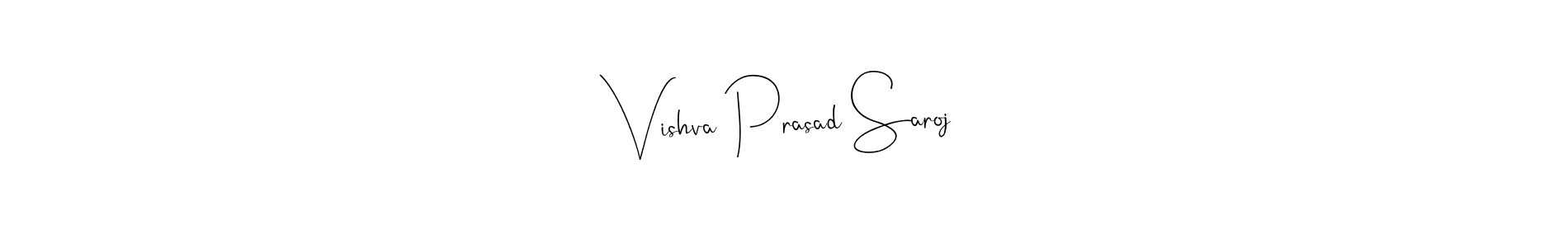 You should practise on your own different ways (Andilay-7BmLP) to write your name (Vishva Prasad Saroj) in signature. don't let someone else do it for you. Vishva Prasad Saroj signature style 4 images and pictures png