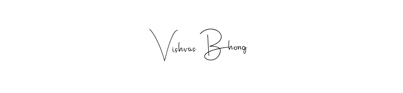 Create a beautiful signature design for name Vishvas Bhong. With this signature (Andilay-7BmLP) fonts, you can make a handwritten signature for free. Vishvas Bhong signature style 4 images and pictures png