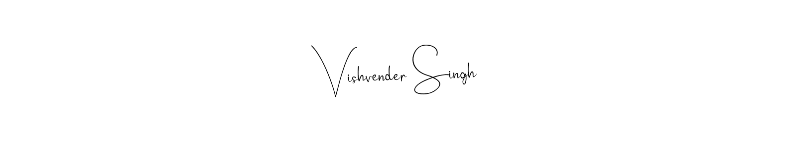 Design your own signature with our free online signature maker. With this signature software, you can create a handwritten (Andilay-7BmLP) signature for name Vishvender Singh. Vishvender Singh signature style 4 images and pictures png