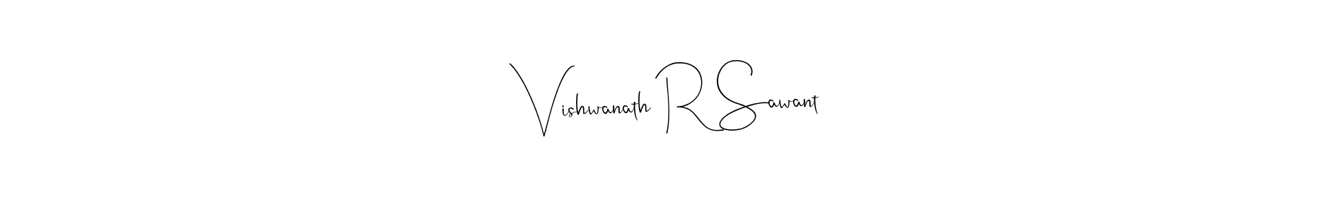 It looks lik you need a new signature style for name Vishwanath R Sawant. Design unique handwritten (Andilay-7BmLP) signature with our free signature maker in just a few clicks. Vishwanath R Sawant signature style 4 images and pictures png