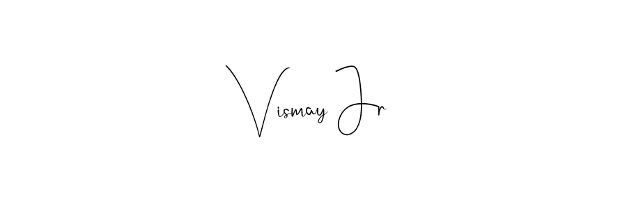 Also You can easily find your signature by using the search form. We will create Vismay Jr name handwritten signature images for you free of cost using Andilay-7BmLP sign style. Vismay Jr signature style 4 images and pictures png