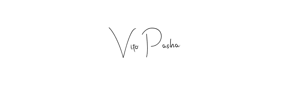 Make a beautiful signature design for name Vito Pasha. With this signature (Andilay-7BmLP) style, you can create a handwritten signature for free. Vito Pasha signature style 4 images and pictures png