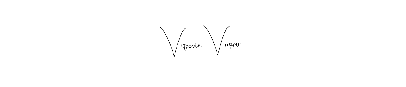 Make a beautiful signature design for name Vitsosie Vupru. With this signature (Andilay-7BmLP) style, you can create a handwritten signature for free. Vitsosie Vupru signature style 4 images and pictures png