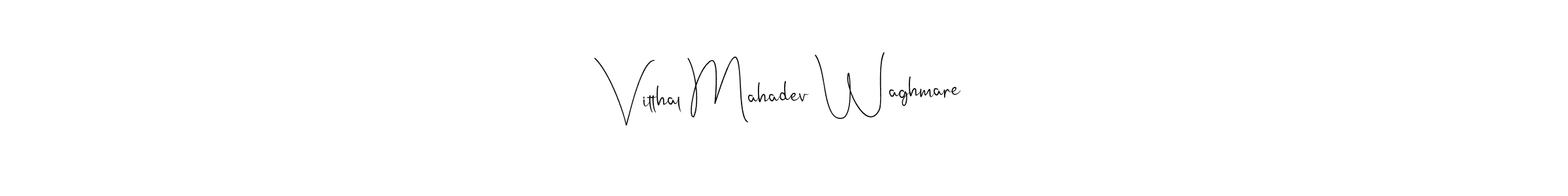 if you are searching for the best signature style for your name Vitthal Mahadev Waghmare. so please give up your signature search. here we have designed multiple signature styles  using Andilay-7BmLP. Vitthal Mahadev Waghmare signature style 4 images and pictures png