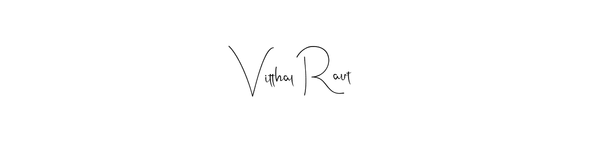 Use a signature maker to create a handwritten signature online. With this signature software, you can design (Andilay-7BmLP) your own signature for name Vitthal Raut. Vitthal Raut signature style 4 images and pictures png