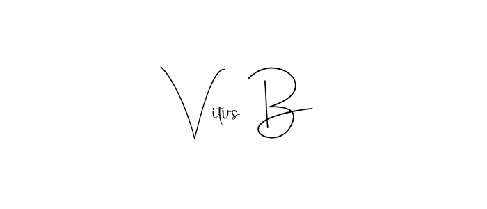 Create a beautiful signature design for name Vitus B. With this signature (Andilay-7BmLP) fonts, you can make a handwritten signature for free. Vitus B signature style 4 images and pictures png