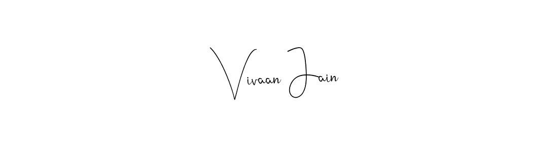 How to make Vivaan Jain name signature. Use Andilay-7BmLP style for creating short signs online. This is the latest handwritten sign. Vivaan Jain signature style 4 images and pictures png