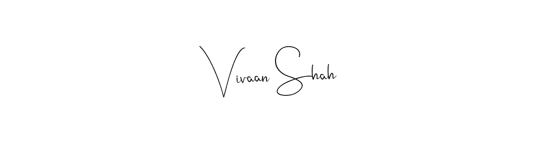 Create a beautiful signature design for name Vivaan Shah. With this signature (Andilay-7BmLP) fonts, you can make a handwritten signature for free. Vivaan Shah signature style 4 images and pictures png