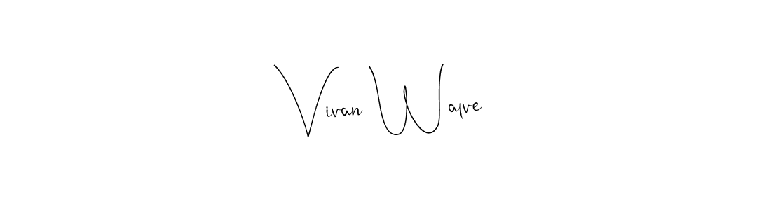 It looks lik you need a new signature style for name Vivan Walve. Design unique handwritten (Andilay-7BmLP) signature with our free signature maker in just a few clicks. Vivan Walve signature style 4 images and pictures png