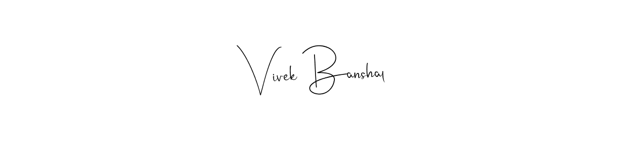 Make a beautiful signature design for name Vivek Banshal. With this signature (Andilay-7BmLP) style, you can create a handwritten signature for free. Vivek Banshal signature style 4 images and pictures png