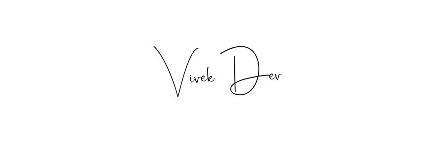 Create a beautiful signature design for name Vivek Dev. With this signature (Andilay-7BmLP) fonts, you can make a handwritten signature for free. Vivek Dev signature style 4 images and pictures png