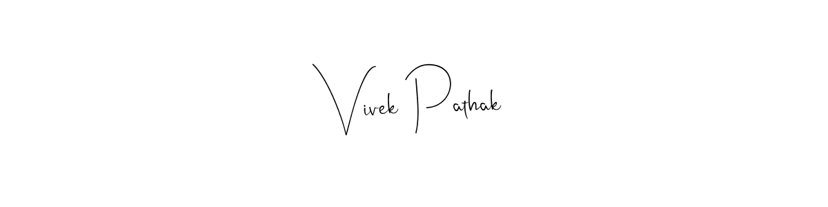It looks lik you need a new signature style for name Vivek Pathak. Design unique handwritten (Andilay-7BmLP) signature with our free signature maker in just a few clicks. Vivek Pathak signature style 4 images and pictures png