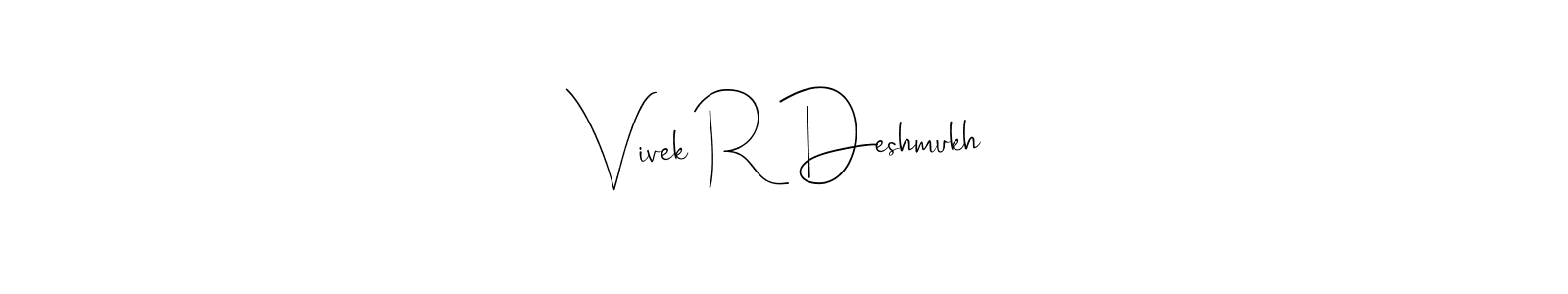 It looks lik you need a new signature style for name Vivek R Deshmukh. Design unique handwritten (Andilay-7BmLP) signature with our free signature maker in just a few clicks. Vivek R Deshmukh signature style 4 images and pictures png