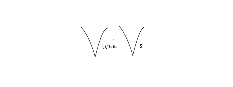 Create a beautiful signature design for name Vivek Vs. With this signature (Andilay-7BmLP) fonts, you can make a handwritten signature for free. Vivek Vs signature style 4 images and pictures png