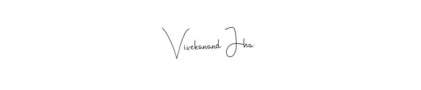 Check out images of Autograph of Vivekanand Jha name. Actor Vivekanand Jha Signature Style. Andilay-7BmLP is a professional sign style online. Vivekanand Jha signature style 4 images and pictures png