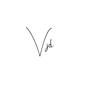 It looks lik you need a new signature style for name Vjd. Design unique handwritten (Andilay-7BmLP) signature with our free signature maker in just a few clicks. Vjd signature style 4 images and pictures png