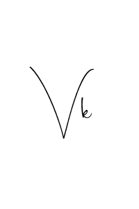 Also we have Vk name is the best signature style. Create professional handwritten signature collection using Andilay-7BmLP autograph style. Vk signature style 4 images and pictures png