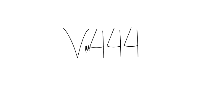 How to make Vlff444 signature? Andilay-7BmLP is a professional autograph style. Create handwritten signature for Vlff444 name. Vlff444 signature style 4 images and pictures png