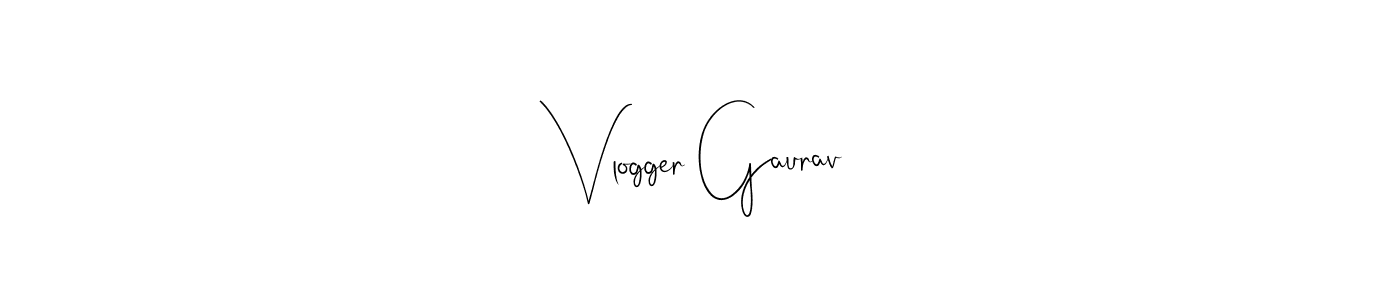 How to Draw Vlogger Gaurav signature style? Andilay-7BmLP is a latest design signature styles for name Vlogger Gaurav. Vlogger Gaurav signature style 4 images and pictures png