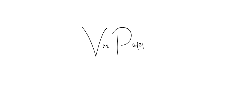 Once you've used our free online signature maker to create your best signature Andilay-7BmLP style, it's time to enjoy all of the benefits that Vm Patel name signing documents. Vm Patel signature style 4 images and pictures png