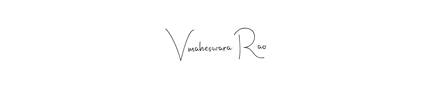 Design your own signature with our free online signature maker. With this signature software, you can create a handwritten (Andilay-7BmLP) signature for name Vmaheswara Rao. Vmaheswara Rao signature style 4 images and pictures png