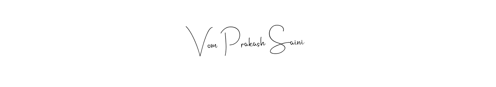 if you are searching for the best signature style for your name Vom Prakash Saini. so please give up your signature search. here we have designed multiple signature styles  using Andilay-7BmLP. Vom Prakash Saini signature style 4 images and pictures png