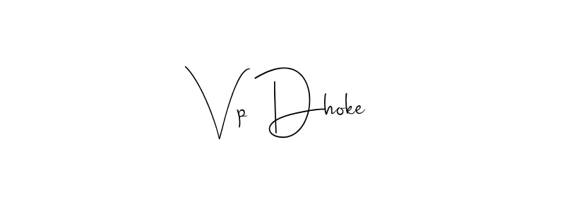 How to make Vp Dhoke name signature. Use Andilay-7BmLP style for creating short signs online. This is the latest handwritten sign. Vp Dhoke signature style 4 images and pictures png