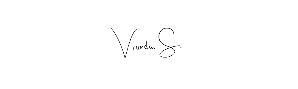 You can use this online signature creator to create a handwritten signature for the name Vrunda. S.. This is the best online autograph maker. Vrunda. S. signature style 4 images and pictures png