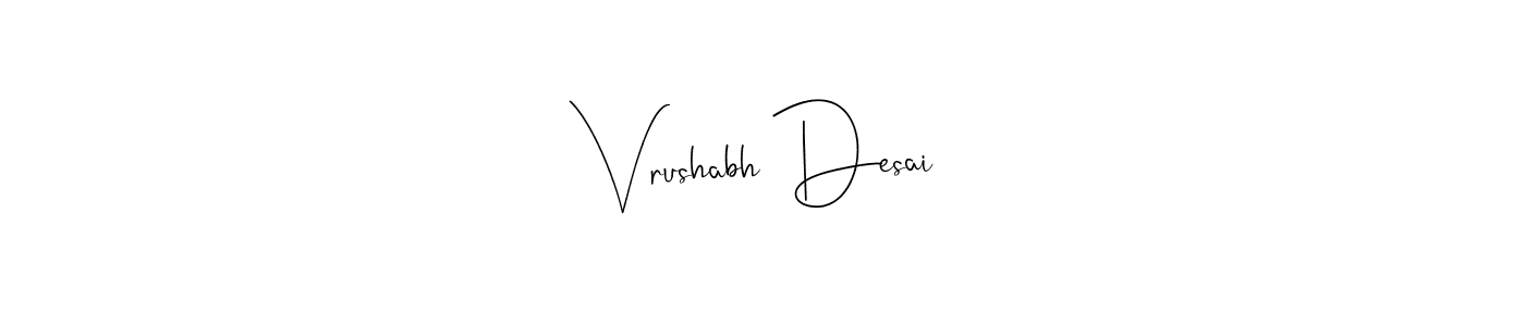 Make a beautiful signature design for name Vrushabh Desai. With this signature (Andilay-7BmLP) style, you can create a handwritten signature for free. Vrushabh Desai signature style 4 images and pictures png