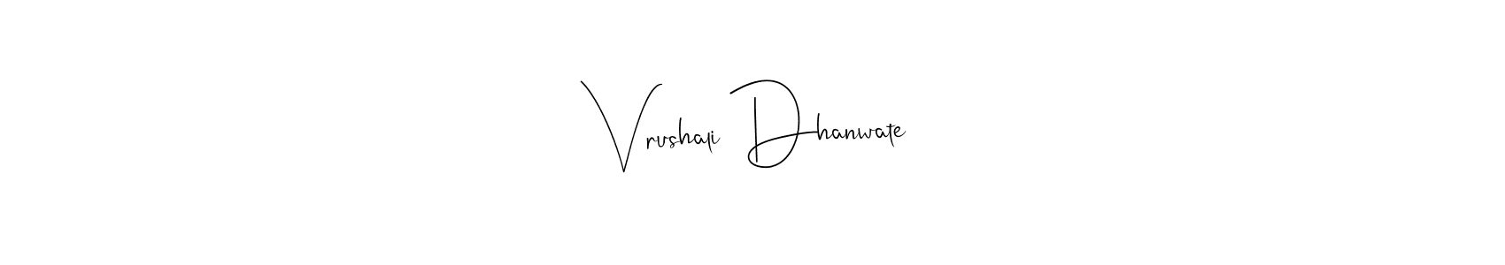 if you are searching for the best signature style for your name Vrushali Dhanwate. so please give up your signature search. here we have designed multiple signature styles  using Andilay-7BmLP. Vrushali Dhanwate signature style 4 images and pictures png