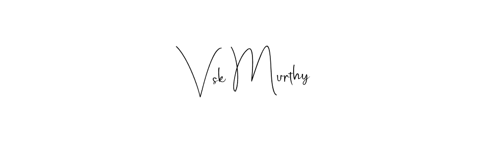 Vsk Murthy stylish signature style. Best Handwritten Sign (Andilay-7BmLP) for my name. Handwritten Signature Collection Ideas for my name Vsk Murthy. Vsk Murthy signature style 4 images and pictures png