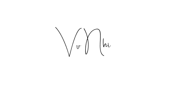 You should practise on your own different ways (Andilay-7BmLP) to write your name (Vu Nhi) in signature. don't let someone else do it for you. Vu Nhi signature style 4 images and pictures png
