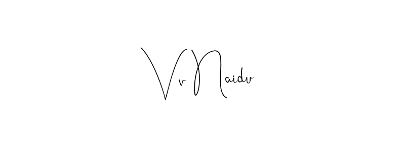 Also You can easily find your signature by using the search form. We will create Vv Naidu name handwritten signature images for you free of cost using Andilay-7BmLP sign style. Vv Naidu signature style 4 images and pictures png