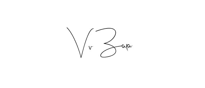 How to make Vv Zala name signature. Use Andilay-7BmLP style for creating short signs online. This is the latest handwritten sign. Vv Zala signature style 4 images and pictures png