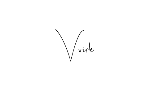 How to make Vvirk name signature. Use Andilay-7BmLP style for creating short signs online. This is the latest handwritten sign. Vvirk signature style 4 images and pictures png