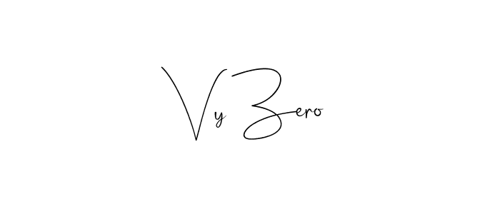 Make a beautiful signature design for name Vy Zero. With this signature (Andilay-7BmLP) style, you can create a handwritten signature for free. Vy Zero signature style 4 images and pictures png