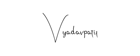 This is the best signature style for the Vyadavpatil name. Also you like these signature font (Andilay-7BmLP). Mix name signature. Vyadavpatil signature style 4 images and pictures png