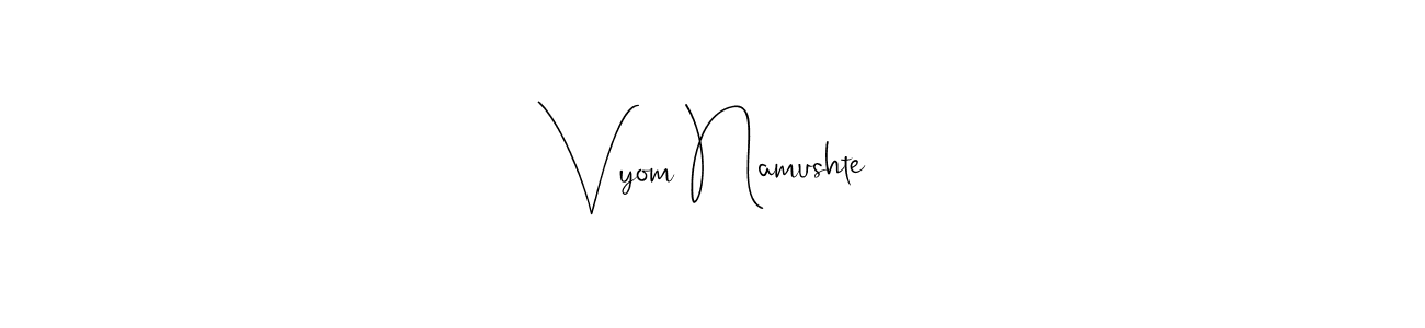 How to Draw Vyom Namushte signature style? Andilay-7BmLP is a latest design signature styles for name Vyom Namushte. Vyom Namushte signature style 4 images and pictures png