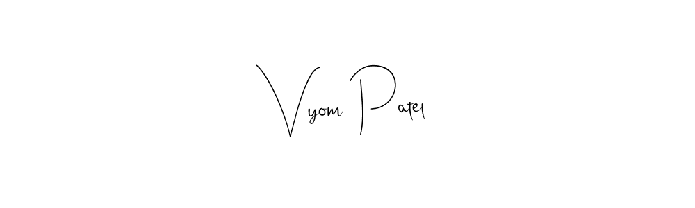 Make a beautiful signature design for name Vyom Patel. Use this online signature maker to create a handwritten signature for free. Vyom Patel signature style 4 images and pictures png