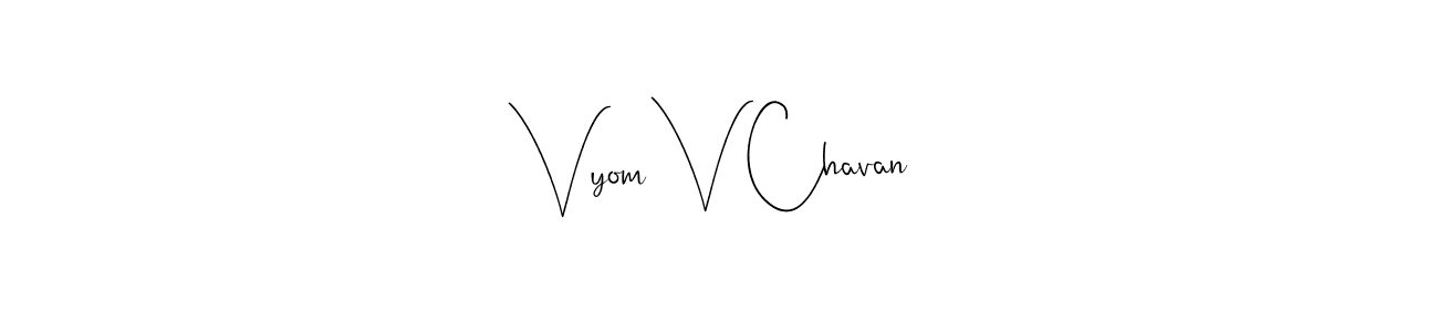 You can use this online signature creator to create a handwritten signature for the name Vyom V Chavan. This is the best online autograph maker. Vyom V Chavan signature style 4 images and pictures png