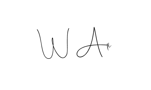 W Ali stylish signature style. Best Handwritten Sign (Andilay-7BmLP) for my name. Handwritten Signature Collection Ideas for my name W Ali. W Ali signature style 4 images and pictures png