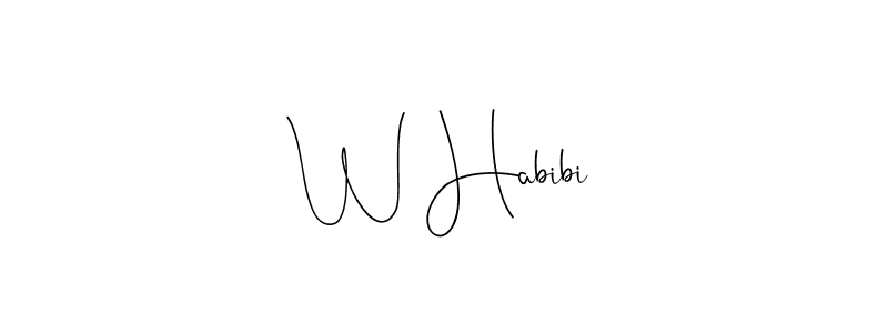 W Habibi stylish signature style. Best Handwritten Sign (Andilay-7BmLP) for my name. Handwritten Signature Collection Ideas for my name W Habibi. W Habibi signature style 4 images and pictures png