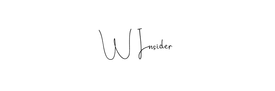 Also we have W Insider name is the best signature style. Create professional handwritten signature collection using Andilay-7BmLP autograph style. W Insider signature style 4 images and pictures png