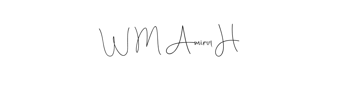 Use a signature maker to create a handwritten signature online. With this signature software, you can design (Andilay-7BmLP) your own signature for name W M Amirul H. W M Amirul H signature style 4 images and pictures png