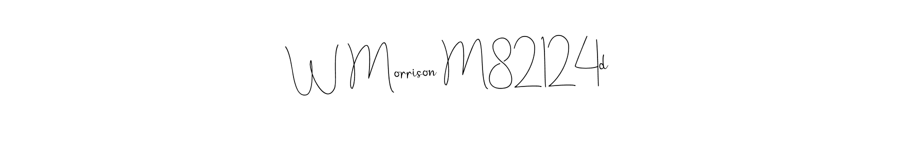 How to make W Morrison M82124d signature? Andilay-7BmLP is a professional autograph style. Create handwritten signature for W Morrison M82124d name. W Morrison M82124d signature style 4 images and pictures png