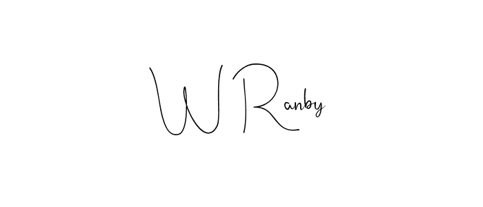 You should practise on your own different ways (Andilay-7BmLP) to write your name (W Ranby) in signature. don't let someone else do it for you. W Ranby signature style 4 images and pictures png