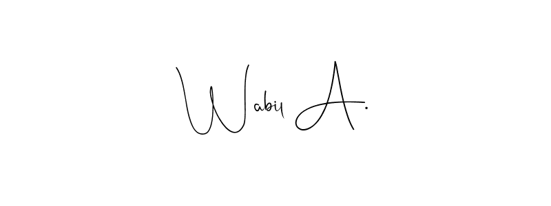 You should practise on your own different ways (Andilay-7BmLP) to write your name (Wabil A.) in signature. don't let someone else do it for you. Wabil A. signature style 4 images and pictures png